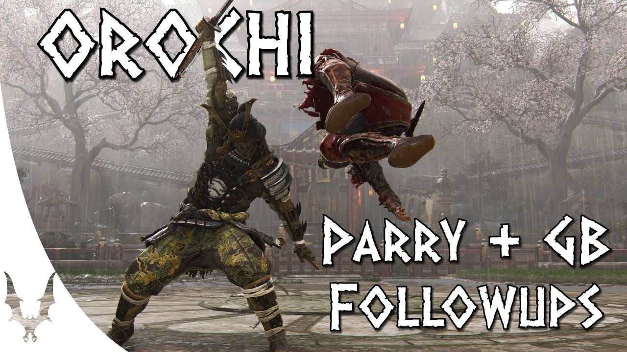 For Honor - UPDATED Orochi Parry & Guardbreak Punishes