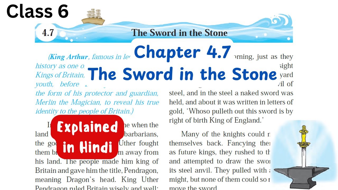 The Sword in the Stone | Chapter 4.7 | English class 6 | Hindi Explanation | Maharashtra Board