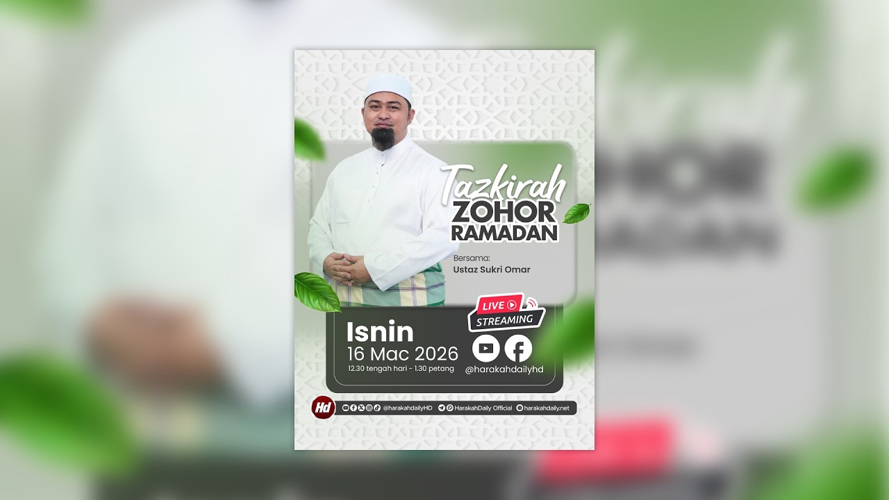 Tazkirah Zuhur Ramadan 16 Mac 2026