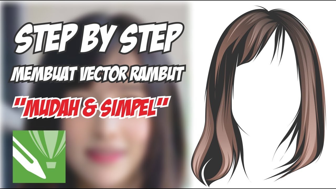 Tutorial Membuat Vector Rambut yang Simpel