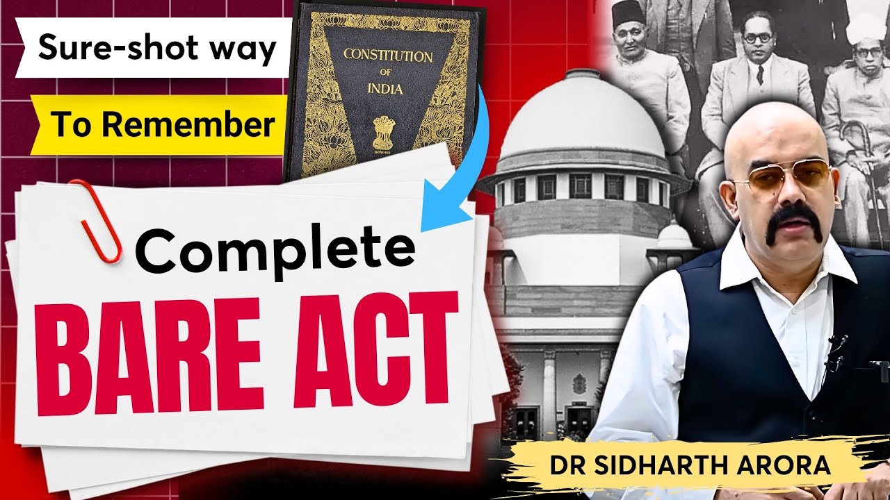 Complete BARE ACT: Tips & Tricks! Indian Constitution for UPSC Prelims | Dr. Sidharth Arora Polity