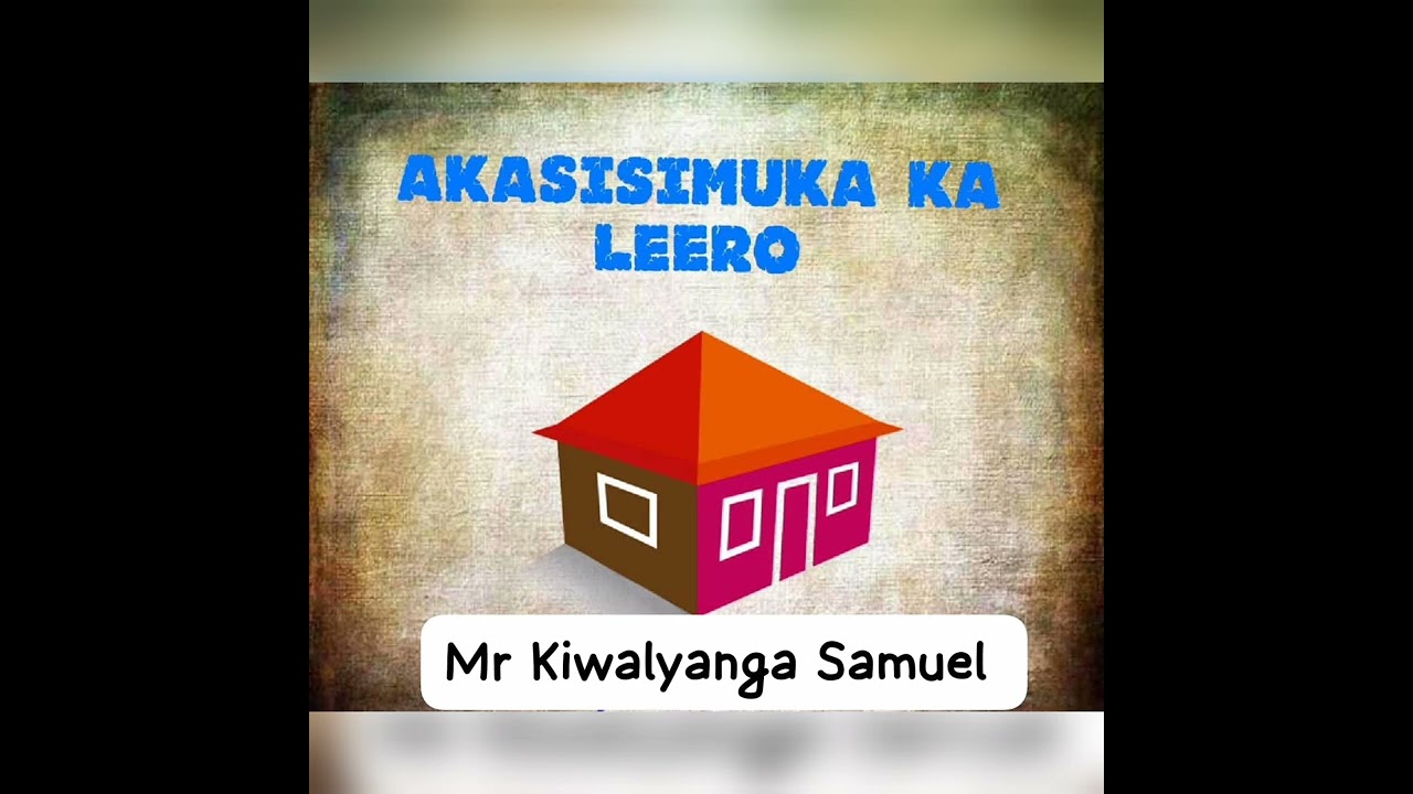 Akasisimuka Akenkya yaleero ne Mr. Samuel SDA church