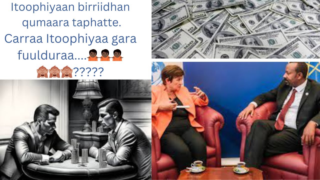 Itiyoophiyaan birriidhan qumaara taphatte. Carraa Itoophiyaa gara fuulduraa....🤷🏿🤷🏿🤷🏿🙈🙈🙈?????