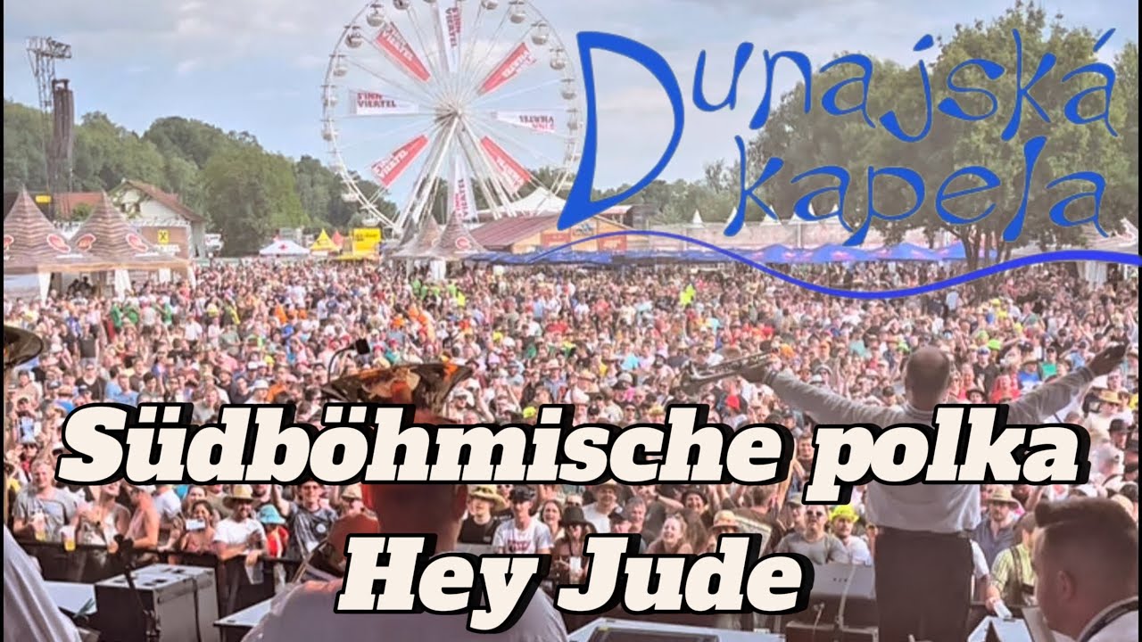Dunajska Kapela | S&uuml;db&ouml;hmische Polka - Hey Jude FINALE | Woodstock der Blasmusik 2025