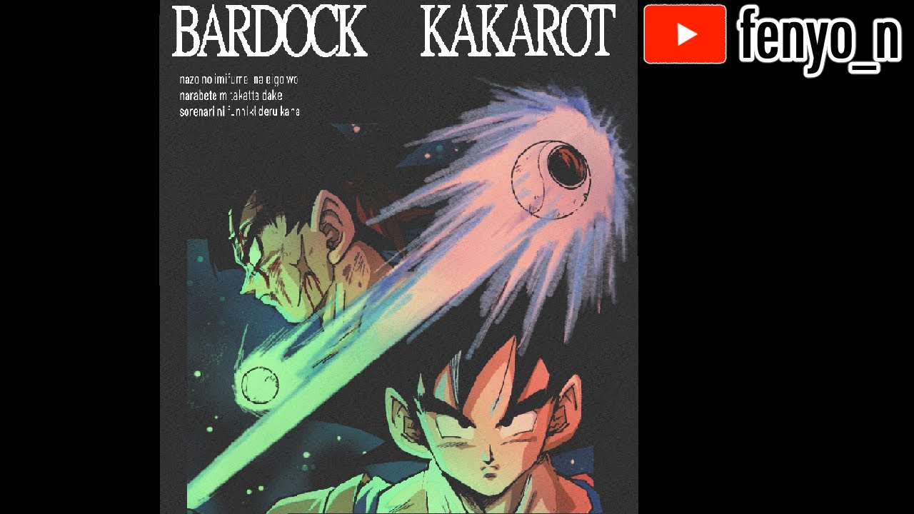 MAKING OF[ BARDOCK & KAKAROT]