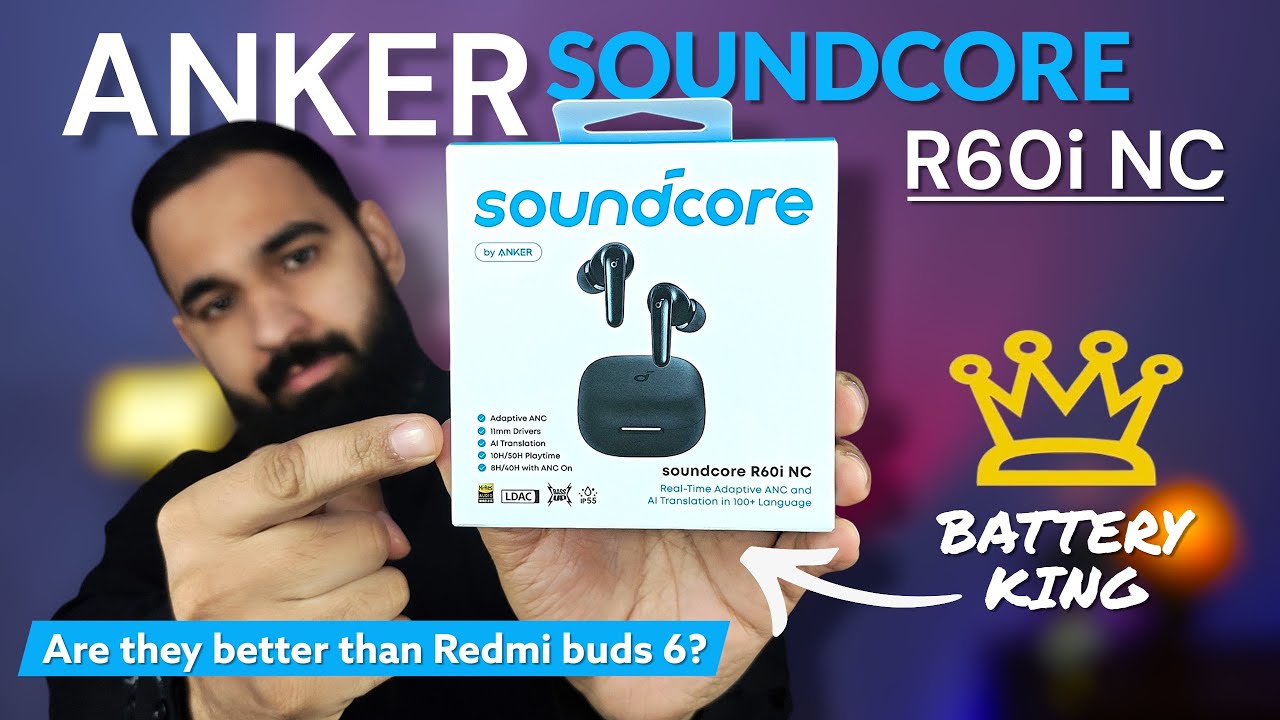 Anker Soundcore R60i NC ( Anker P31i ) Review | Ai Translation earbuds with ANC + LDAC & Multipoint