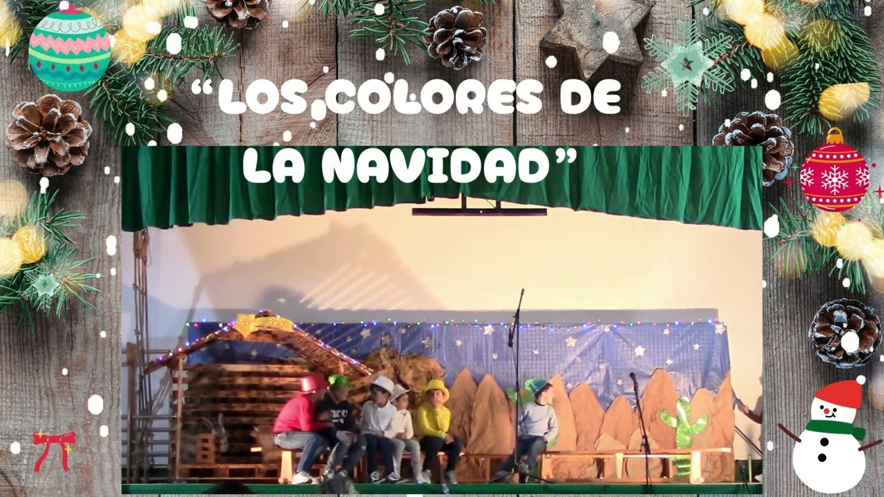 3º PRIMARIA. TEATRO LOS COLORES DE LA NAVIDAD COLE DE LA PARRA
