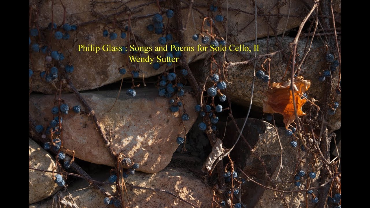 Glass : Songs and Poems for Solo Cello, II