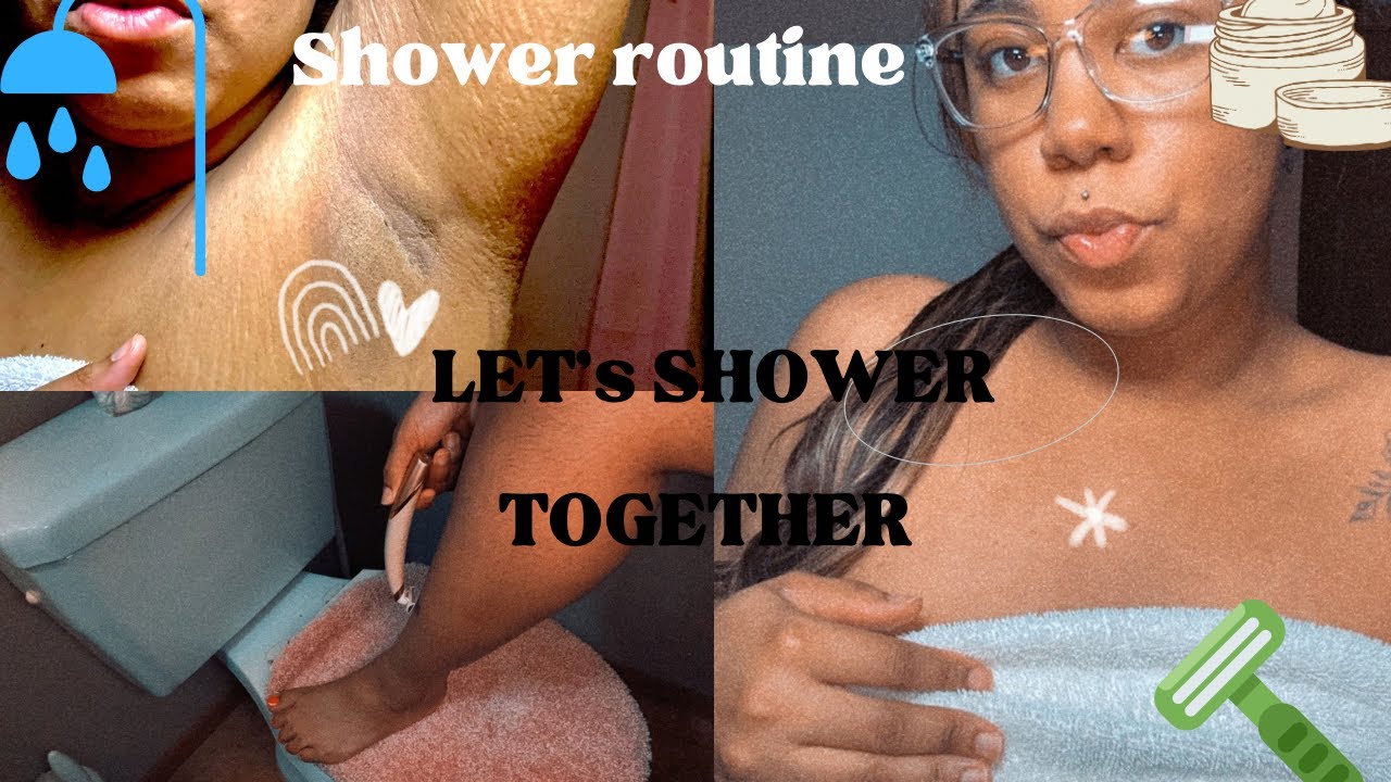 SHOWER  ROUTINE TIME!!🚿 TOGETHER| SHAVING 🪒, SKINCARE #recommended #showerroutine #fypシ゚viralシfypシ゚