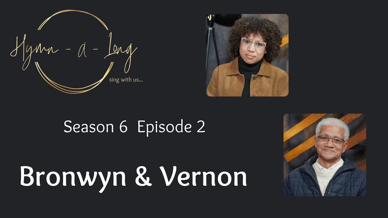 Hymn-A-Long S6 E2 ft Bronwyn Coombs and Pr Vernon Coombs