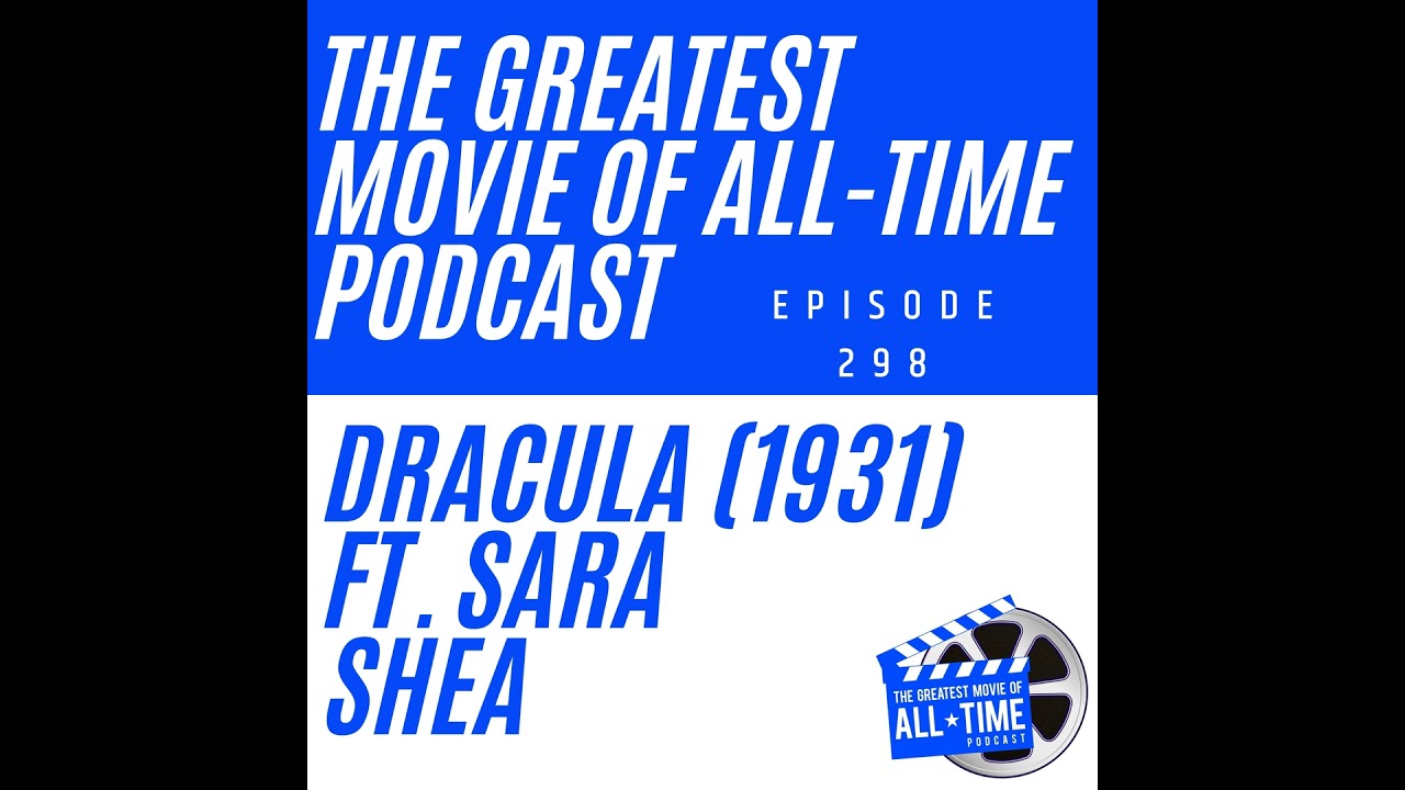 Dracula (1931) ft. Sara Shea