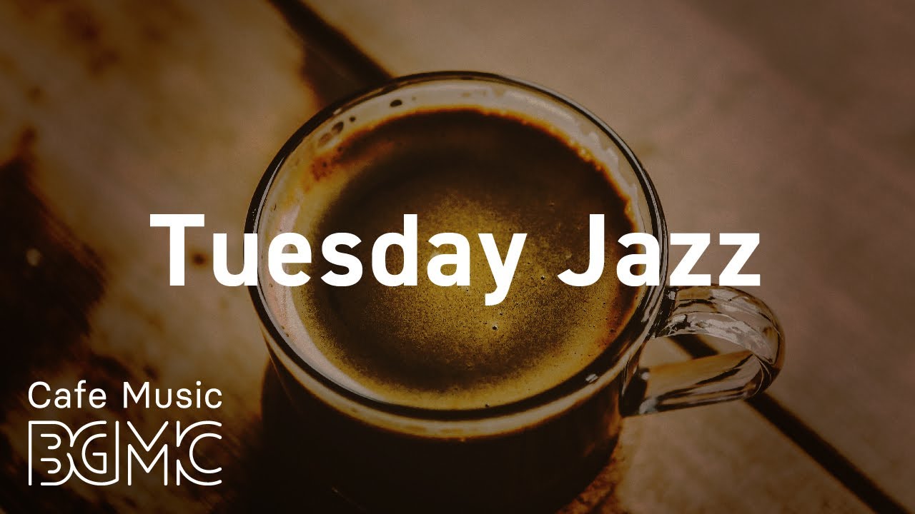 Tuesday Jazz: Saxophone Coffee Break Music - Music for Work, Study, Rest and Relax