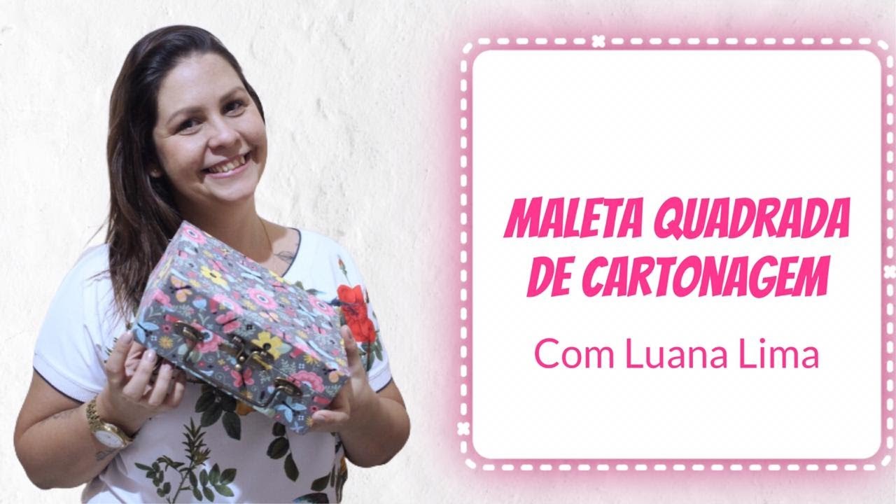 Maleta quadrada de cartonagem com Luana Lima