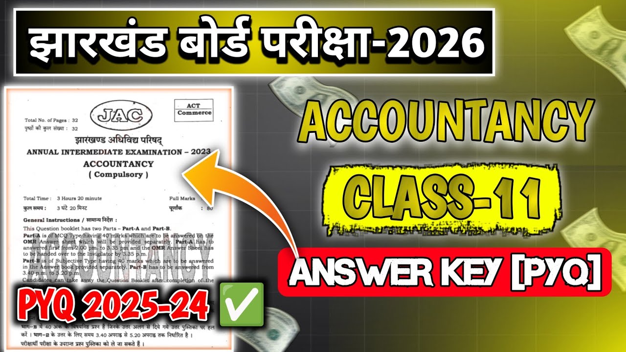 🔥 STOP! 26 Feb Class 11 Accountancy JAC Board Exam 2026 🚨 | Last Minute REVISION + PYQs Solved LIVE 