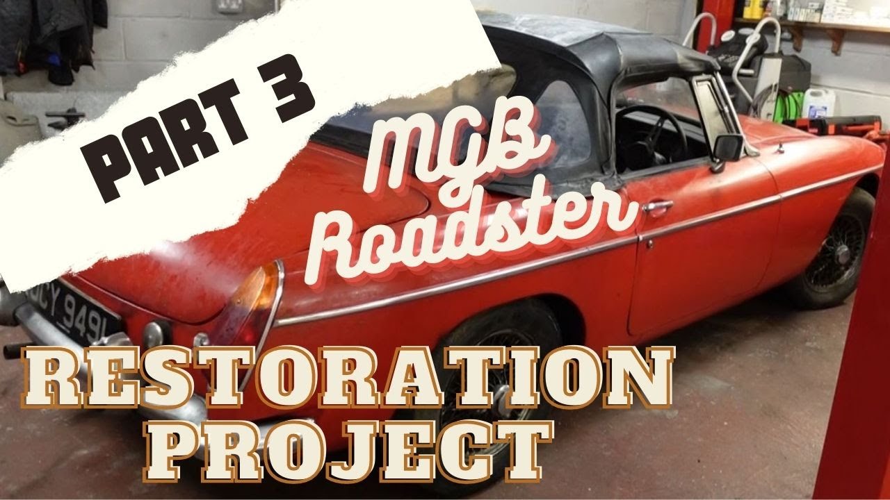 MGB Roadster Restoration part 3