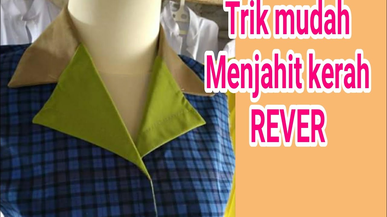 Cara menjahit kerah rever