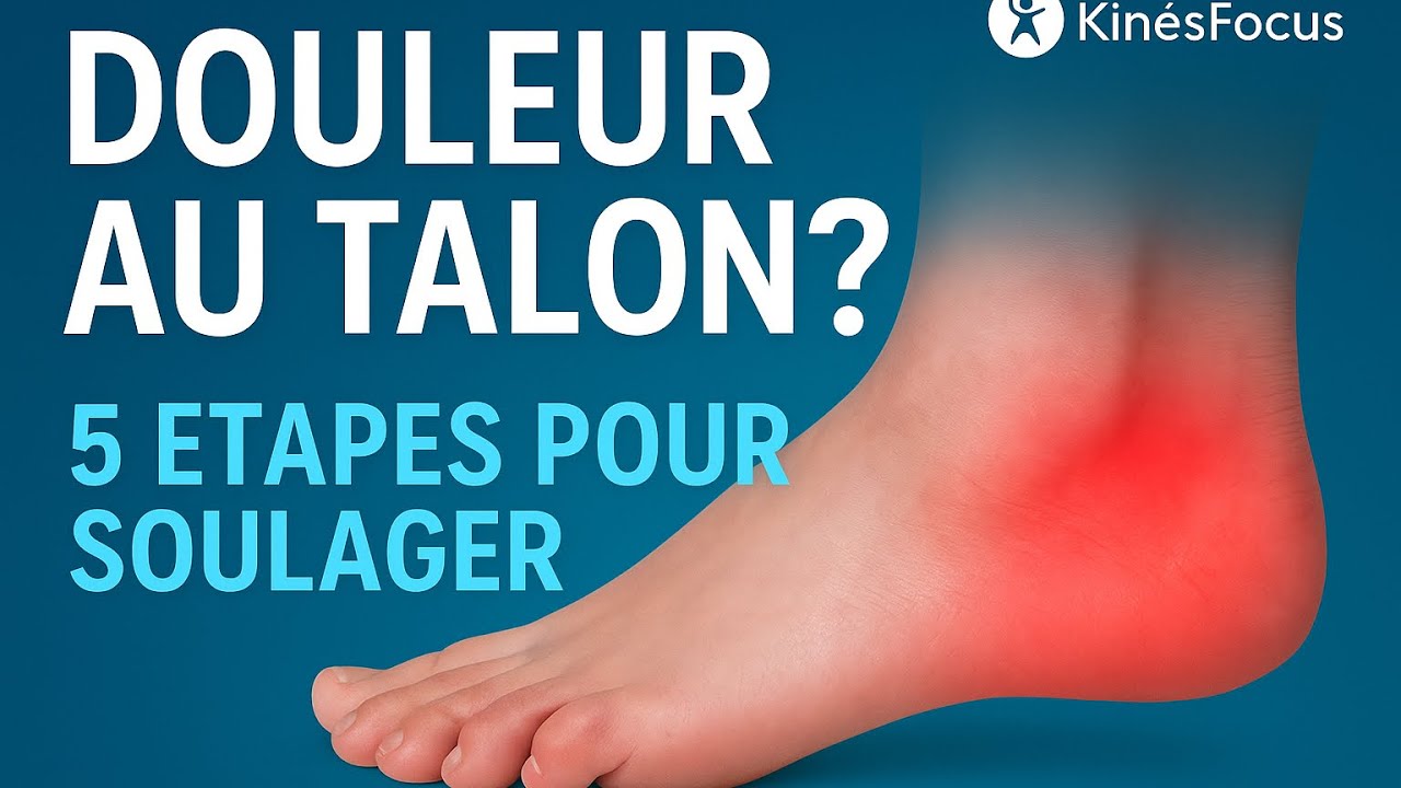 Douleur au talon : 5 étapes simples pour la soulager efficacement 🦶 | Fasciite plantaire & calcanéum