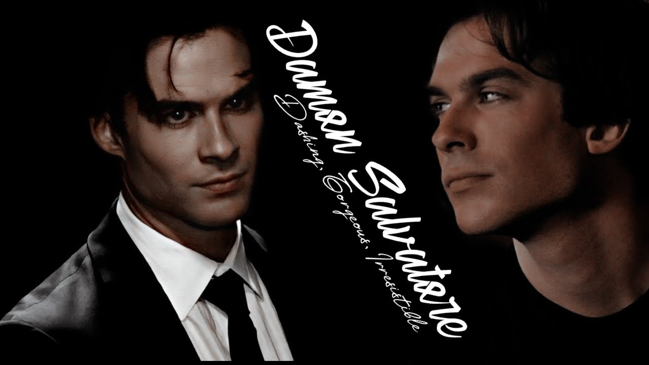 Damon Salvatore || Bad Guy