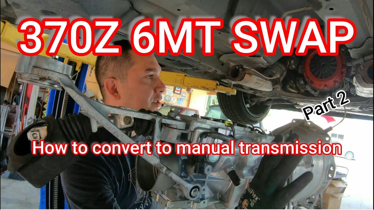 370Z 6MT Swap - Part 2