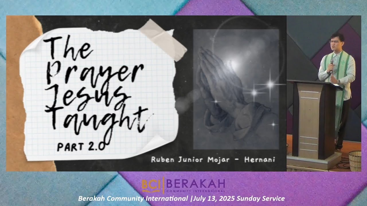 The Prayer that Jesus Taught Part 2 | Ptr. Ruben M. Hernani Jr.