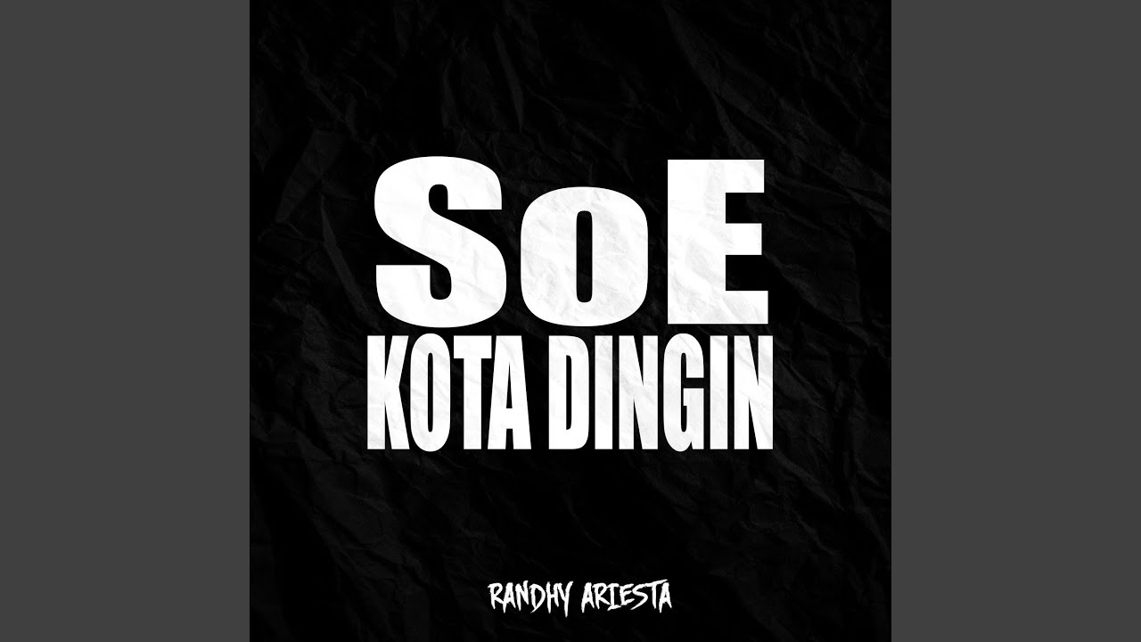 Soe Kota Dingin (Remastered 2012)