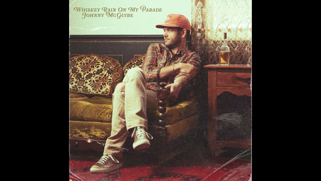 Johnny McGuire - Whiskey Rain On My Parade (Audio)