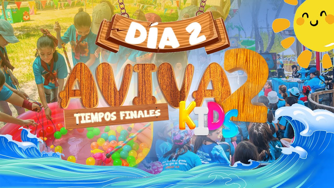🏕️ 🎈 Campamento de Niños 2025 | 🦁🦒 Aviva2 Kids  | Cristo Vive | Día 2
