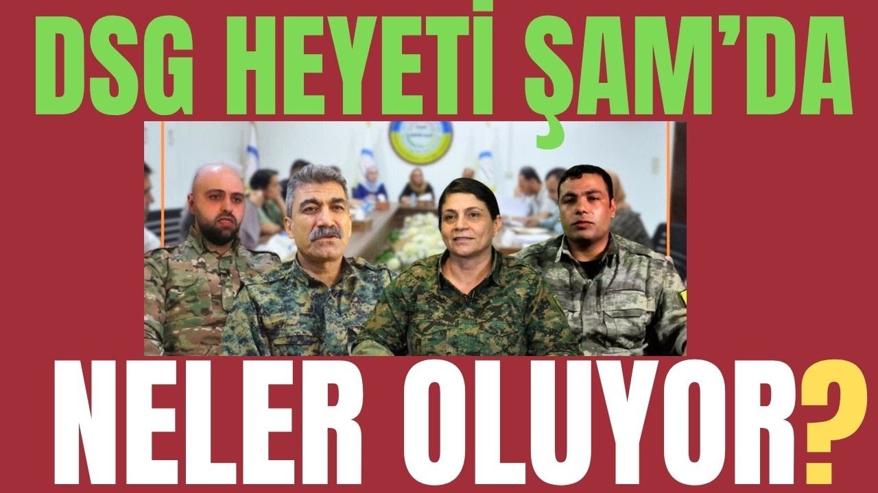 DSG Heyeti Şam'da: Neler oluyor?