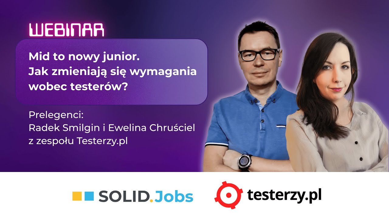 Mid to nowy junior: jak zmieniają się wymagania wobec tester&oacute;w? - Testerzy.pl