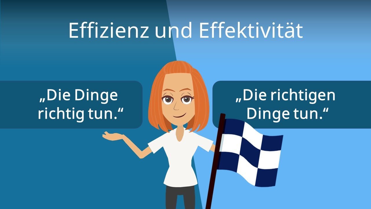 Effizienz und Effektivit&auml;t - Der Unterschied zwischen effektiv vs. effizient einfach erkl&auml;rt!