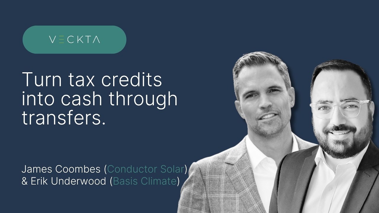 Selling Solar Tax Credits: Pricing, Timing, & Deal Structuring w Basis Climate and Conductor Solar