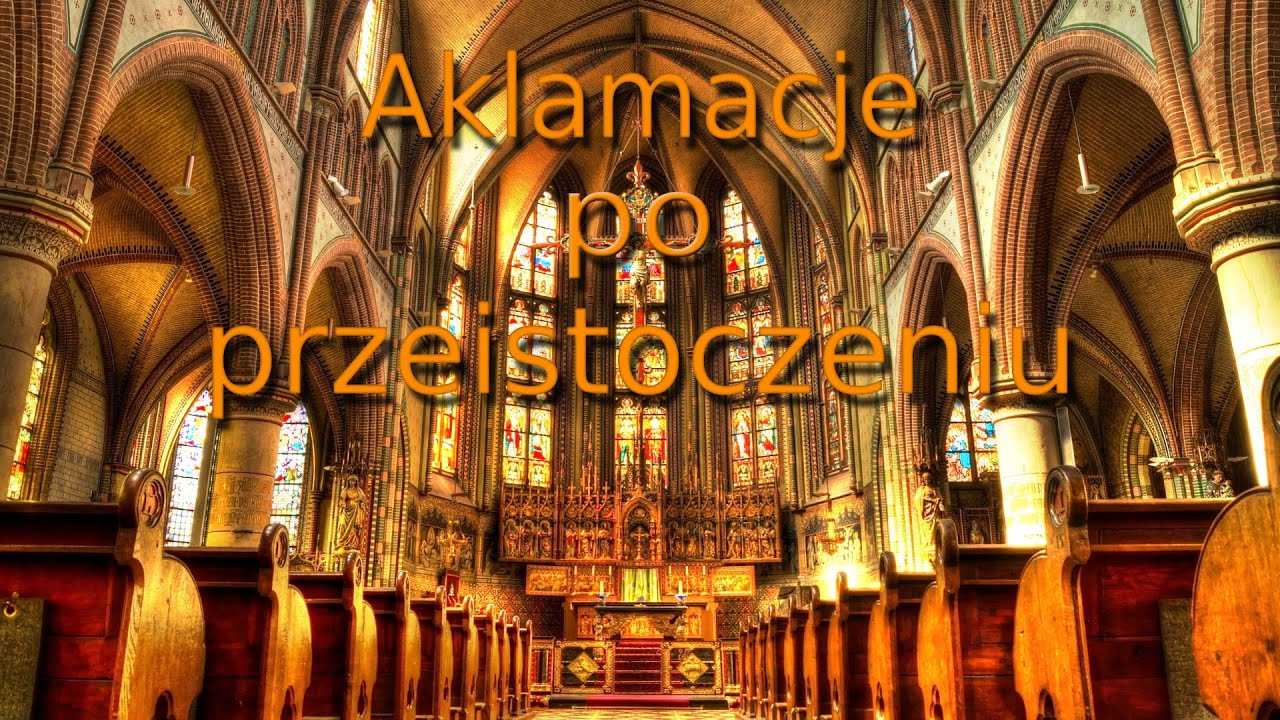 Aklamacje po przeistoczeniu | 4 melodie