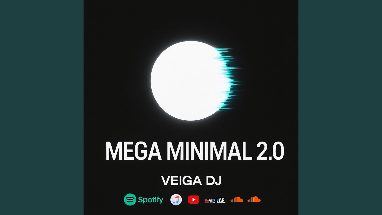MEGA MINIMAL 2.0 (DJ VEIGA)