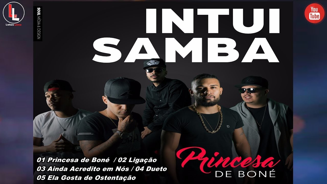 Grupo Intui'Samba - EP Princesa de Boné (Completo) 2017