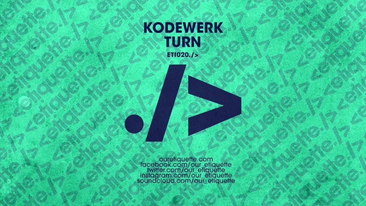 Kodewerk - Turn (Extended Mix)