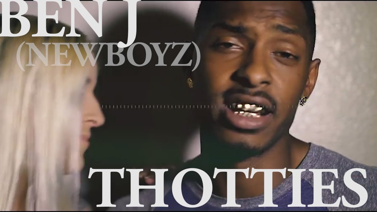 Ben J (New Boyz) - Thotties (Official Music Video)