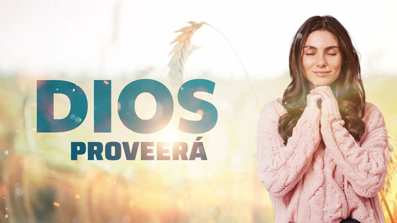 Dios Proveerá - Himno tema OFICIAL | Semana de Gratitud 2024 (Lyrics)
