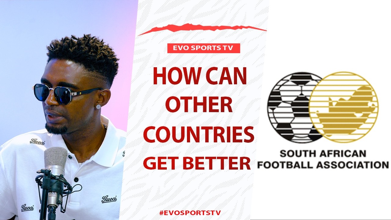 Why South African Football Structure Should Be Copied By Other African Countries...