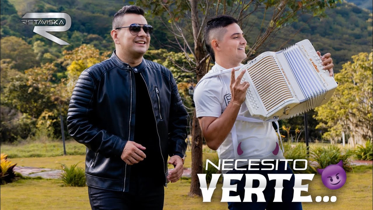 Luis Retaviska - Necesito Verte 😈 video oficial