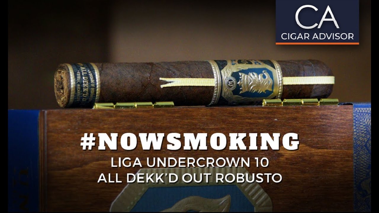 Drew Estate Liga Undercrown 10 All Dekk&rsquo;d Out Cigar Review