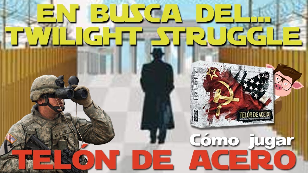 Telón de acero: Como jugar/Tutorial | En Busca de Twilight Struggle