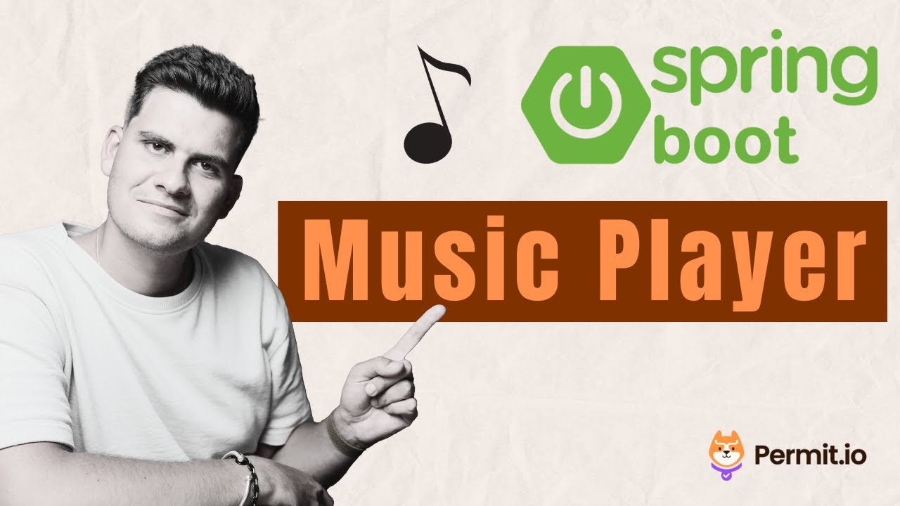 I Built an Online Music Player with Spring Boot and Permit.io