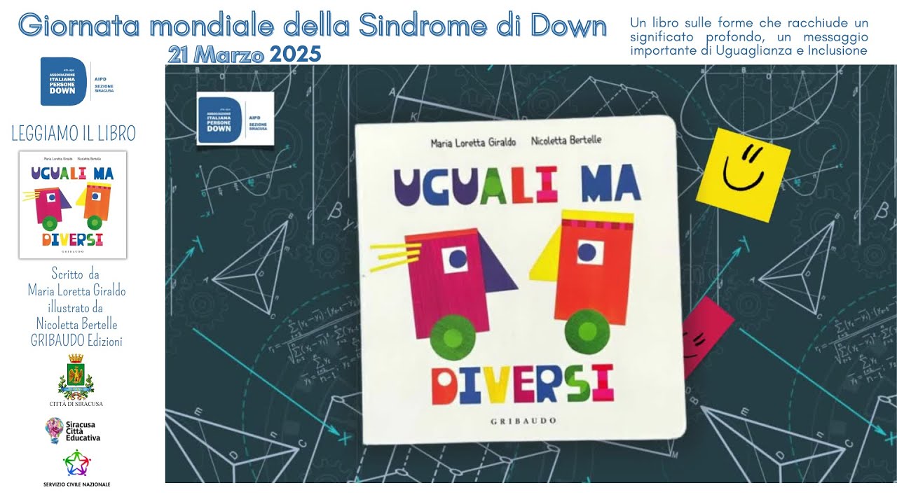 UGUALI MA DIVERSI  ediz. GRIBAUDO Giornata Mondale Sindrome di Down 2025