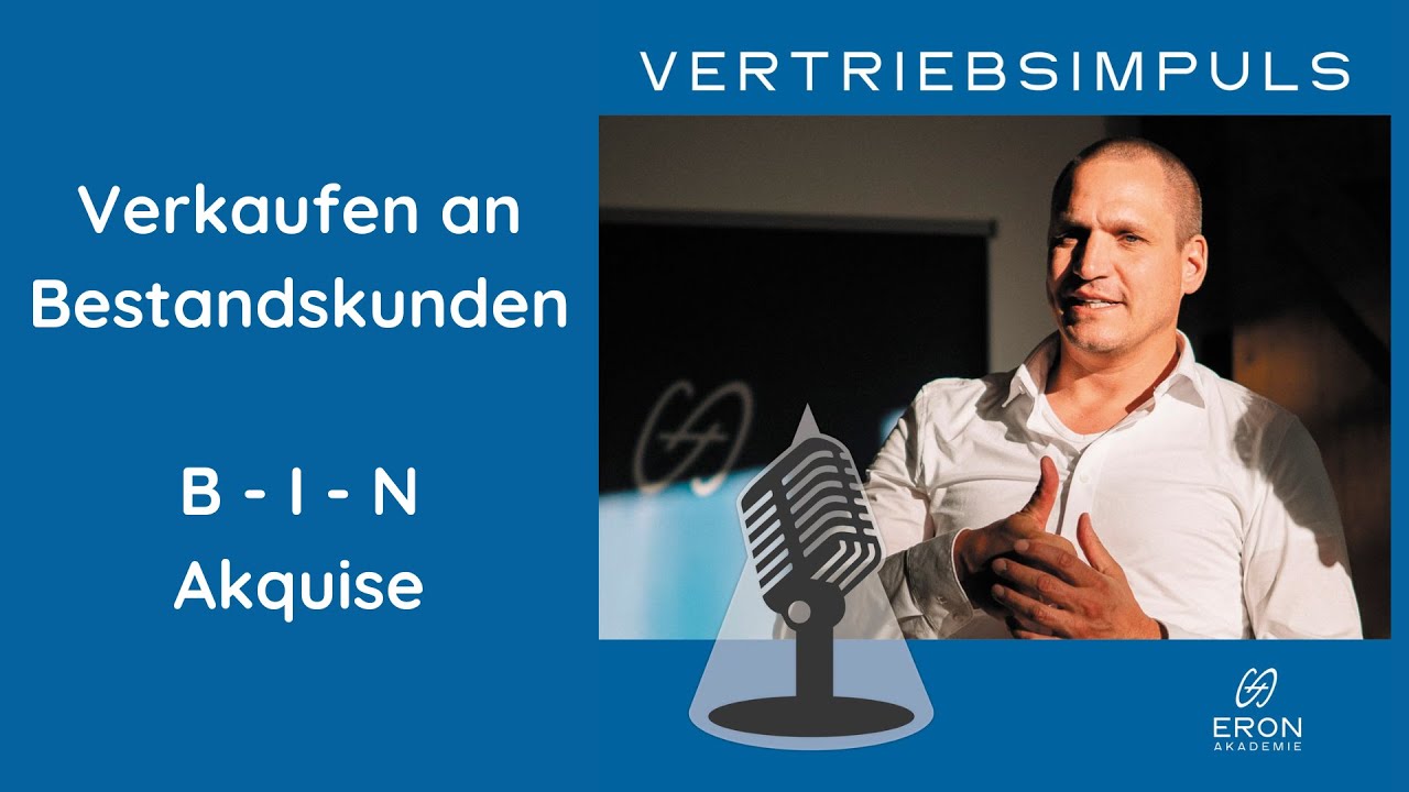 BIN Akquise: Wie du mit Bestandskunden nachhaltigen Vertriebserfolg erzielst.