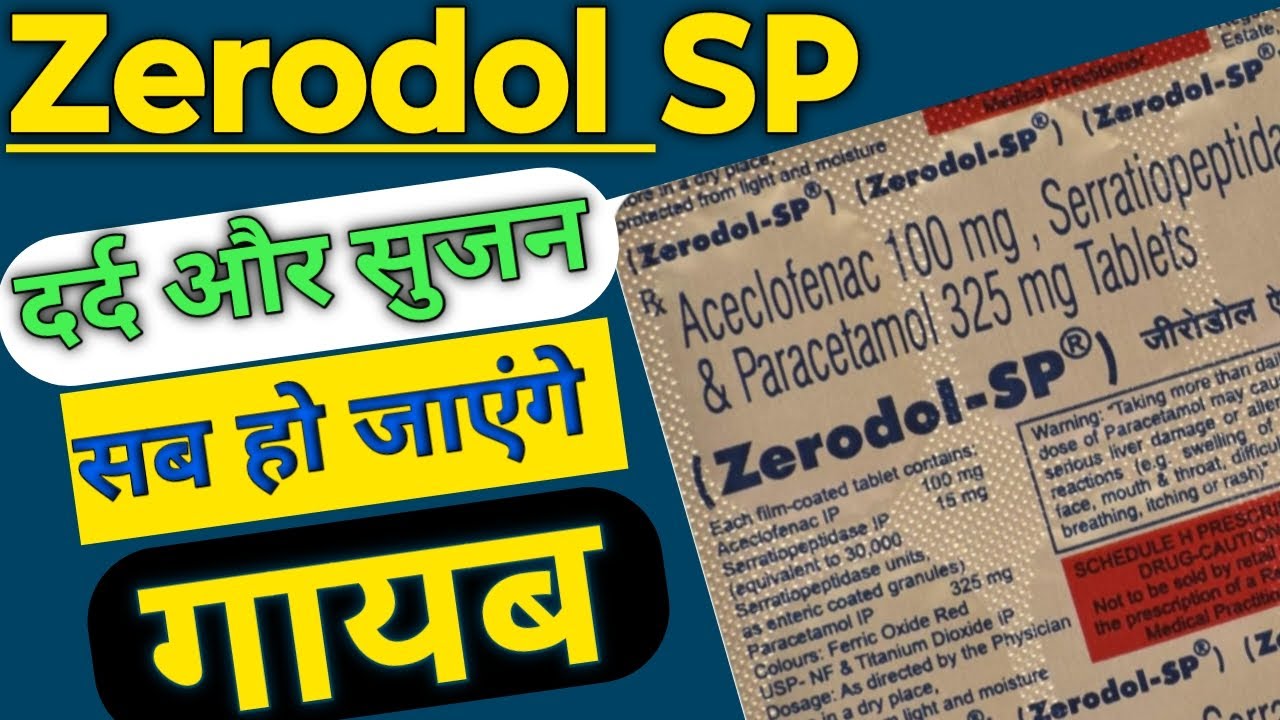 Zerodol sp | zerodol sp tablet | zerodol sp uses in hindi