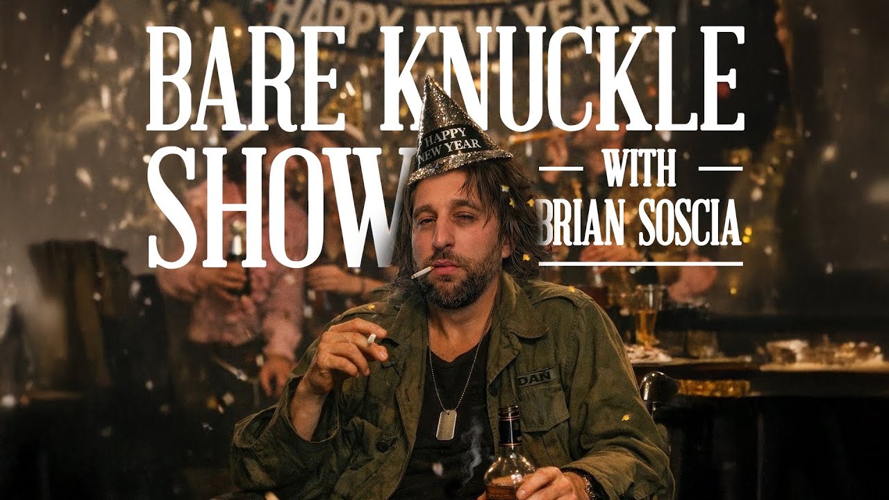 The Bare Knuckle Show with Brian Soscia | December 30, 2025