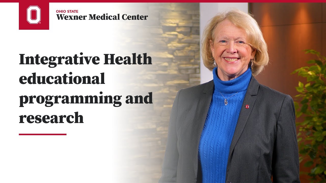 Integrative Health educational programming and research | Ohio State College of Medicine