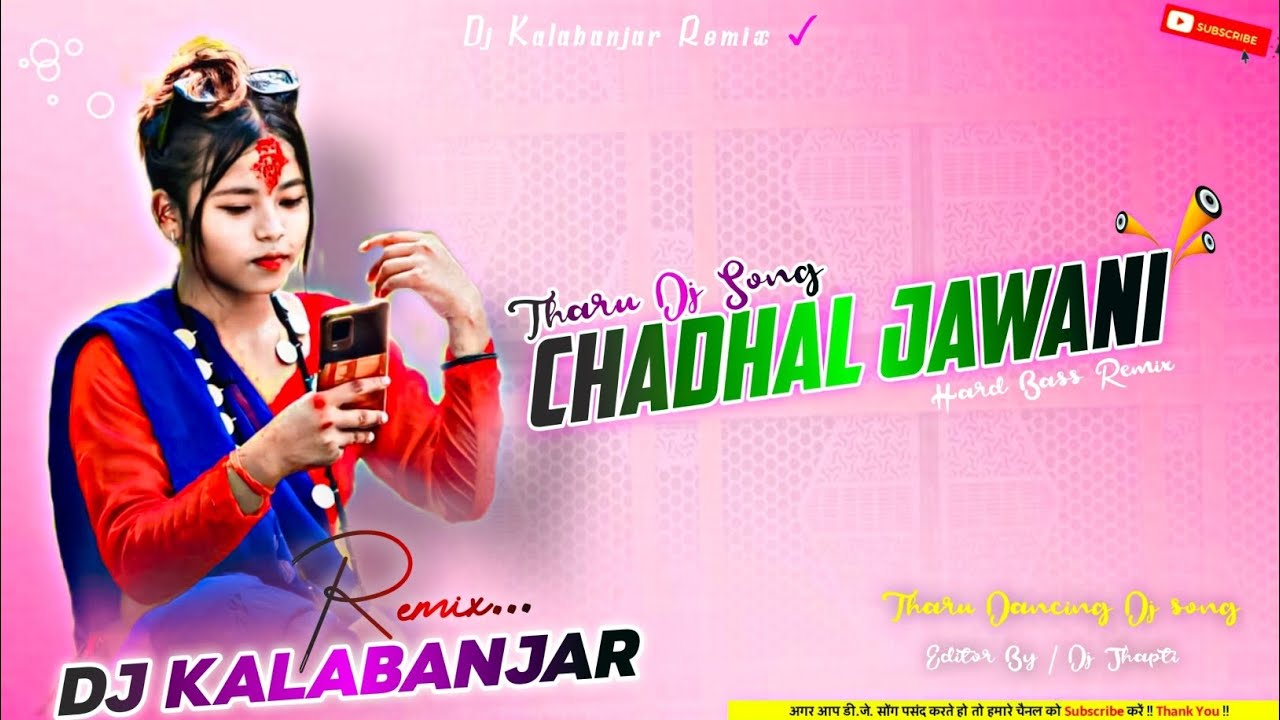 New Tharu Dj Song 2026_Chadhal Jawani_old song tharu dancing song_dj rajbanshi _#edm_vibration_mix_ 