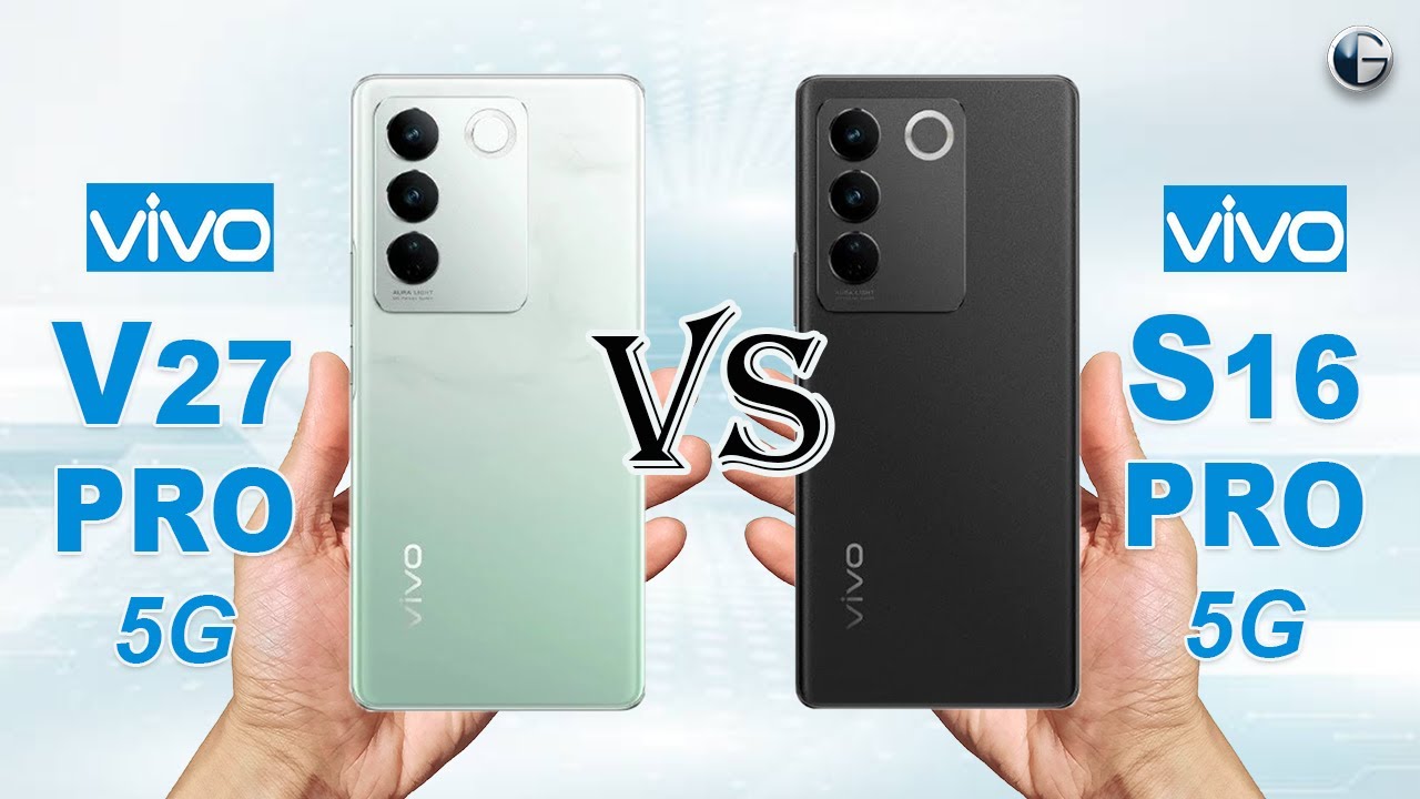 VIVO V27 PRO 5G vs VIVO S16 PRO 5G || Full Specs Comparison