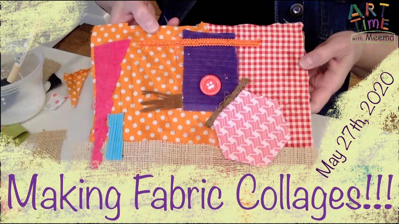 making FABRIC COLLAGES!